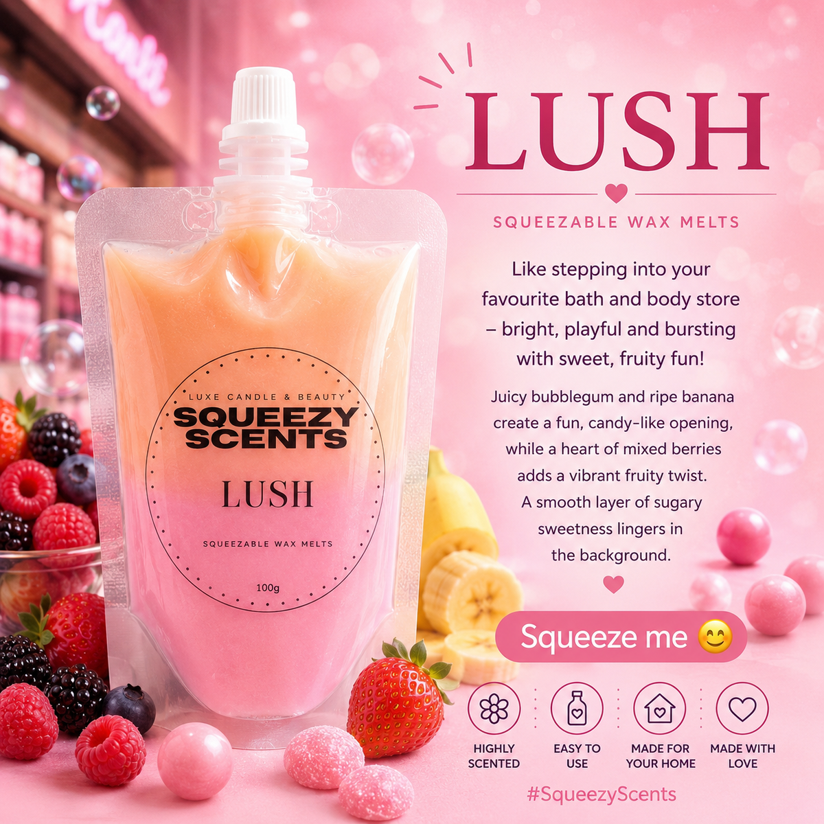 Lush Squeezy Scent